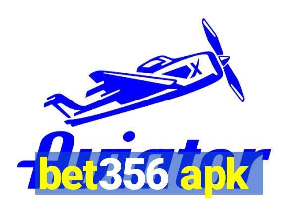 bet356 apk