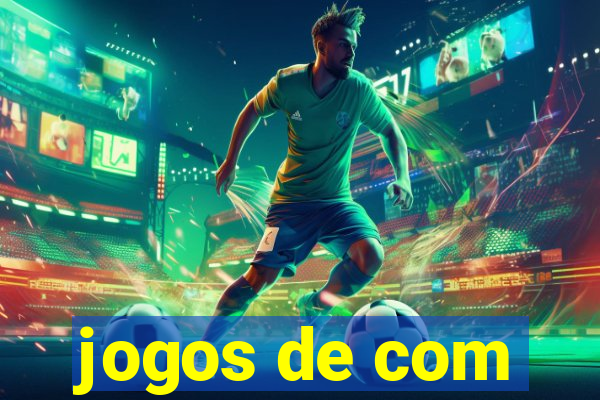 jogos de com