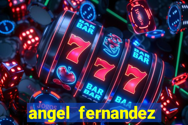 angel fernandez only fans