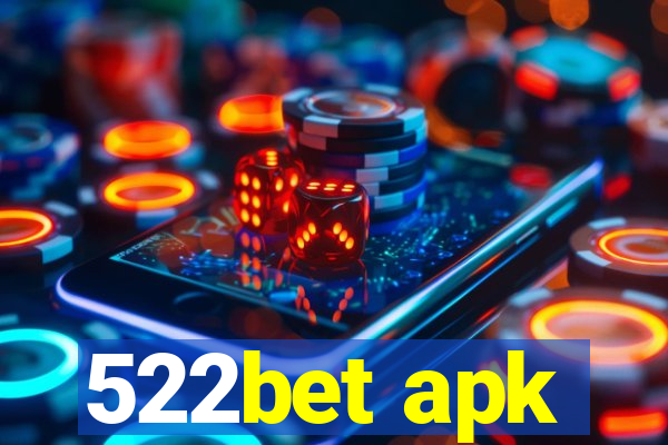 522bet apk