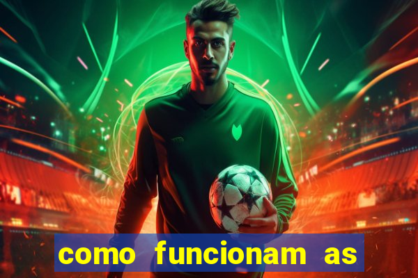 como funcionam as apostas em jogos de futebol