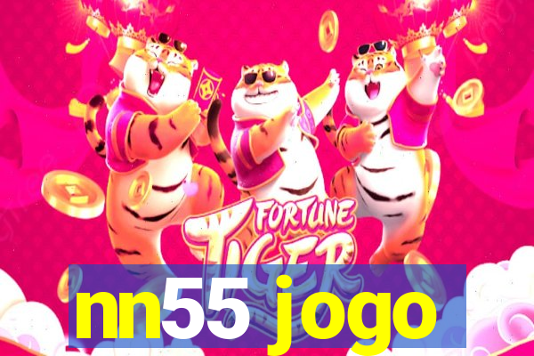 nn55 jogo