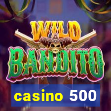 casino 500