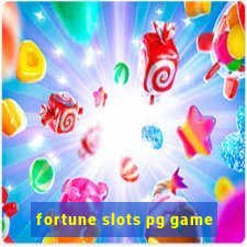 fortune slots pg game