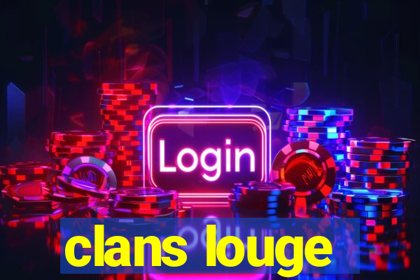 clans louge