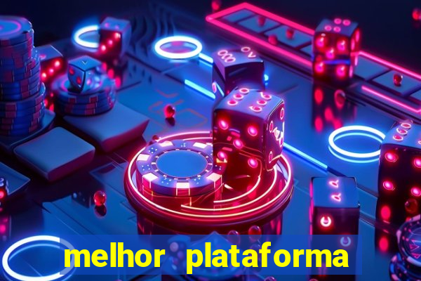 melhor plataforma de jogo