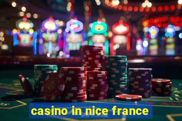 casino in nice france