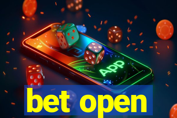 bet open