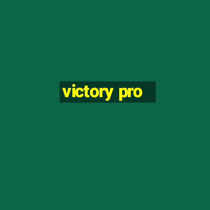 victory pro