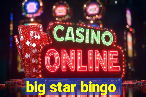 big star bingo