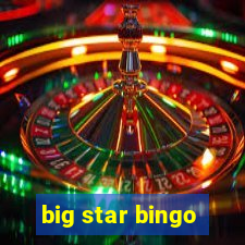 big star bingo