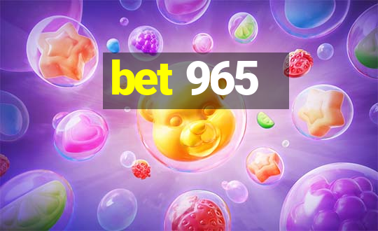 bet 965