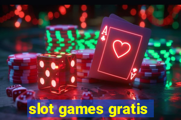 slot games gratis