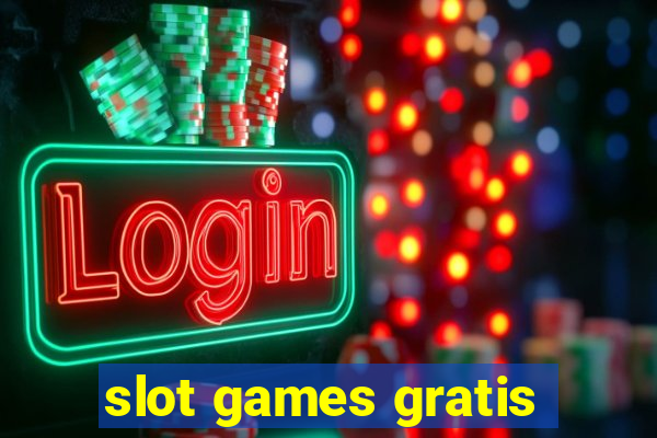 slot games gratis