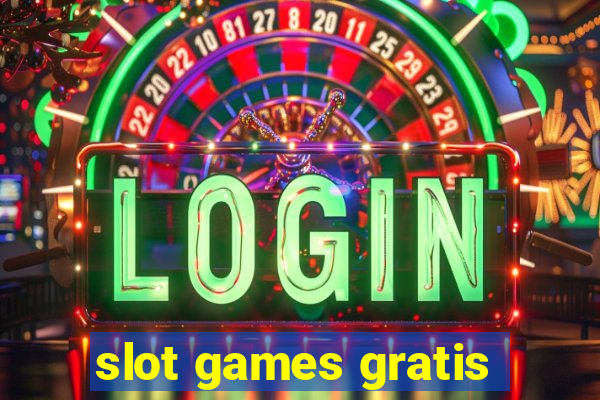 slot games gratis