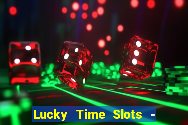 Lucky Time Slots - Kasino 777