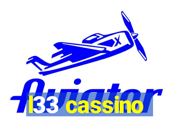 l33 cassino