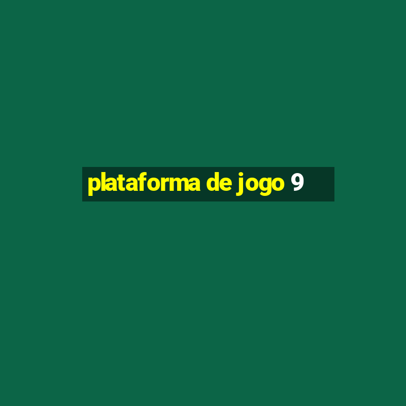 plataforma de jogo 9