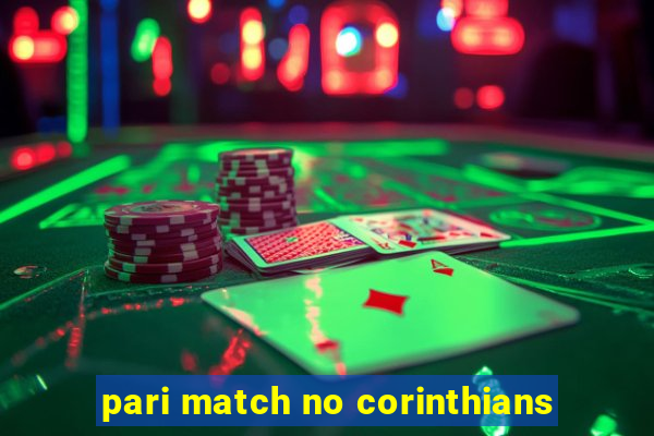 pari match no corinthians