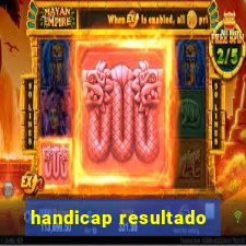 handicap resultado