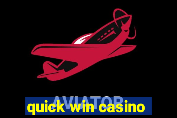 quick win casino