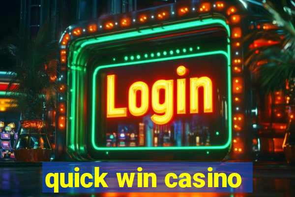 quick win casino