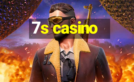 7s casino