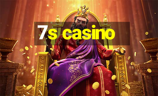 7s casino