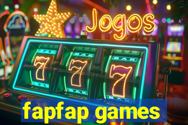 fapfap games