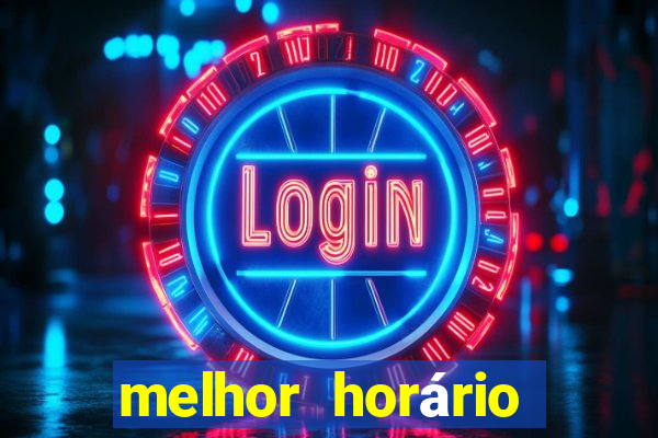 melhor horário para jogar fortune ox de madrugada