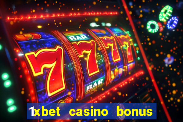 1xbet casino bonus wagering requirements