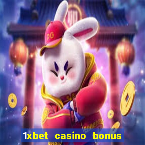 1xbet casino bonus wagering requirements