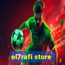 el7rafi store