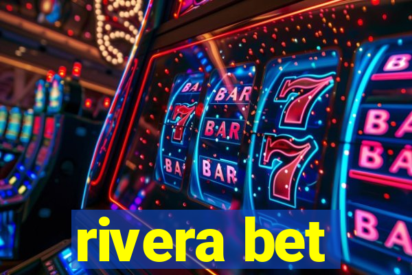 rivera bet