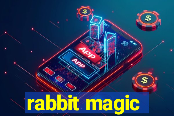 rabbit magic