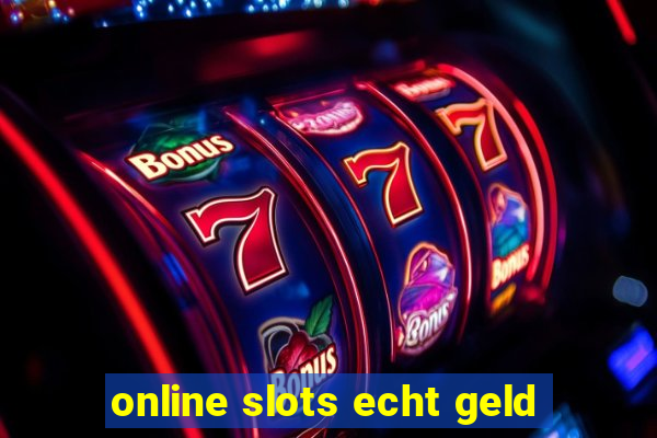 online slots echt geld