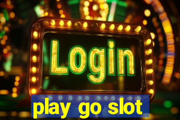 play go slot