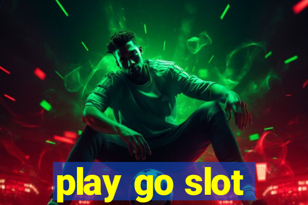 play go slot