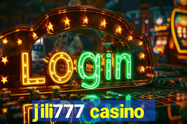 jili777 casino