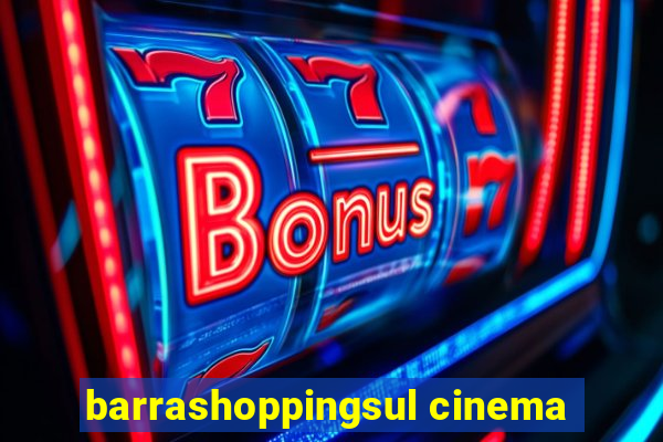 barrashoppingsul cinema