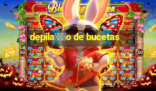 depila鑾借尗o de bucetas