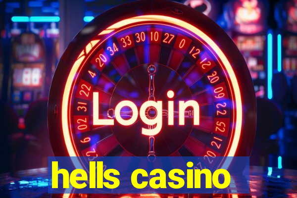 hells casino