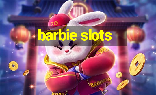 barbie slots