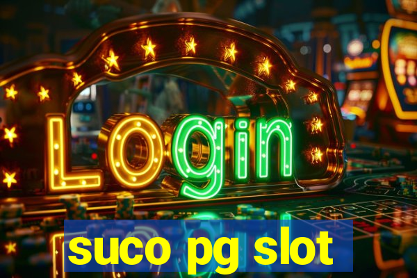 suco pg slot