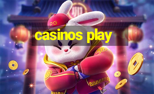 casinos play