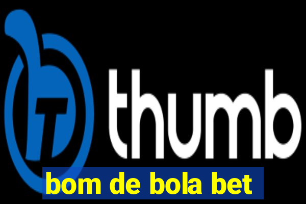 bom de bola bet