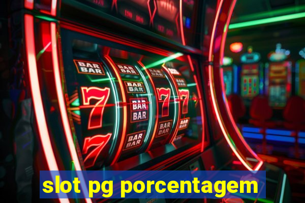 slot pg porcentagem