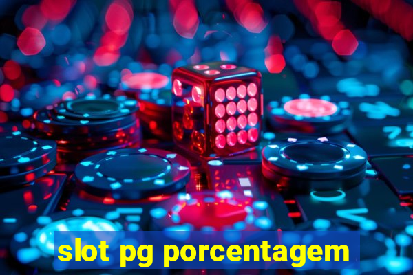 slot pg porcentagem