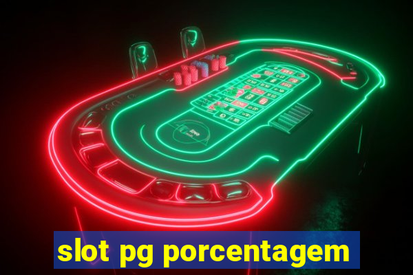 slot pg porcentagem