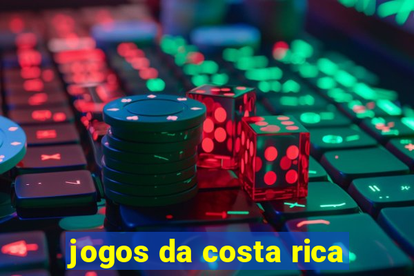 jogos da costa rica